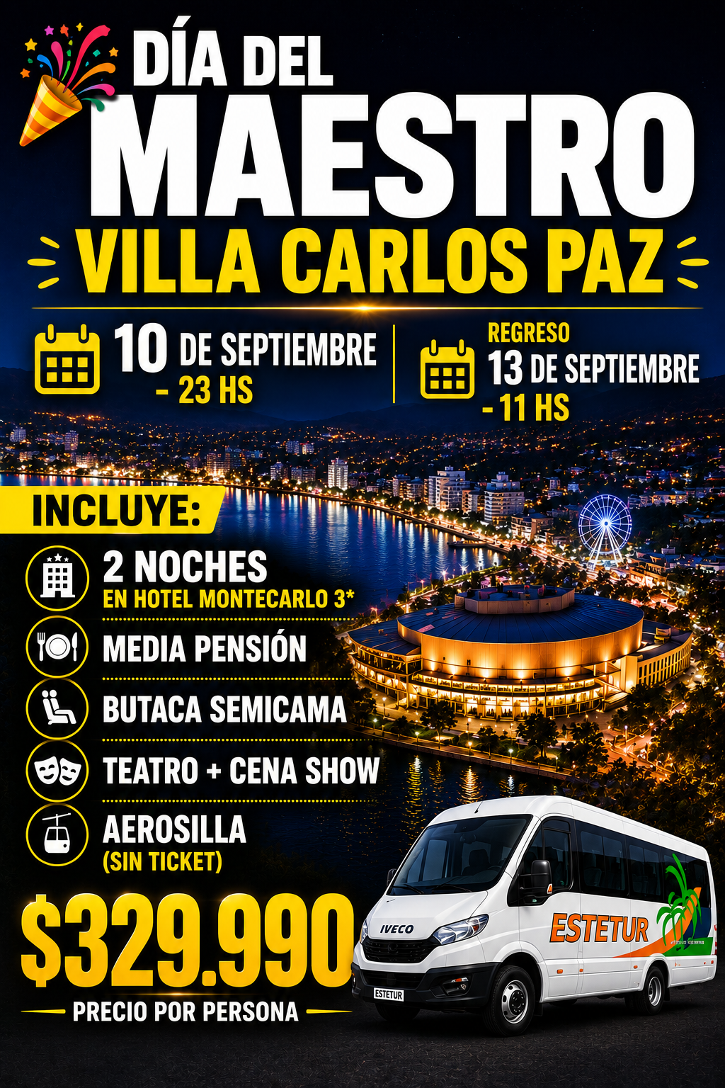 DÍA DEL MAESTRO EN VILLA CARLOS PAZ , SALIDA 10 DE SETIEMBRE